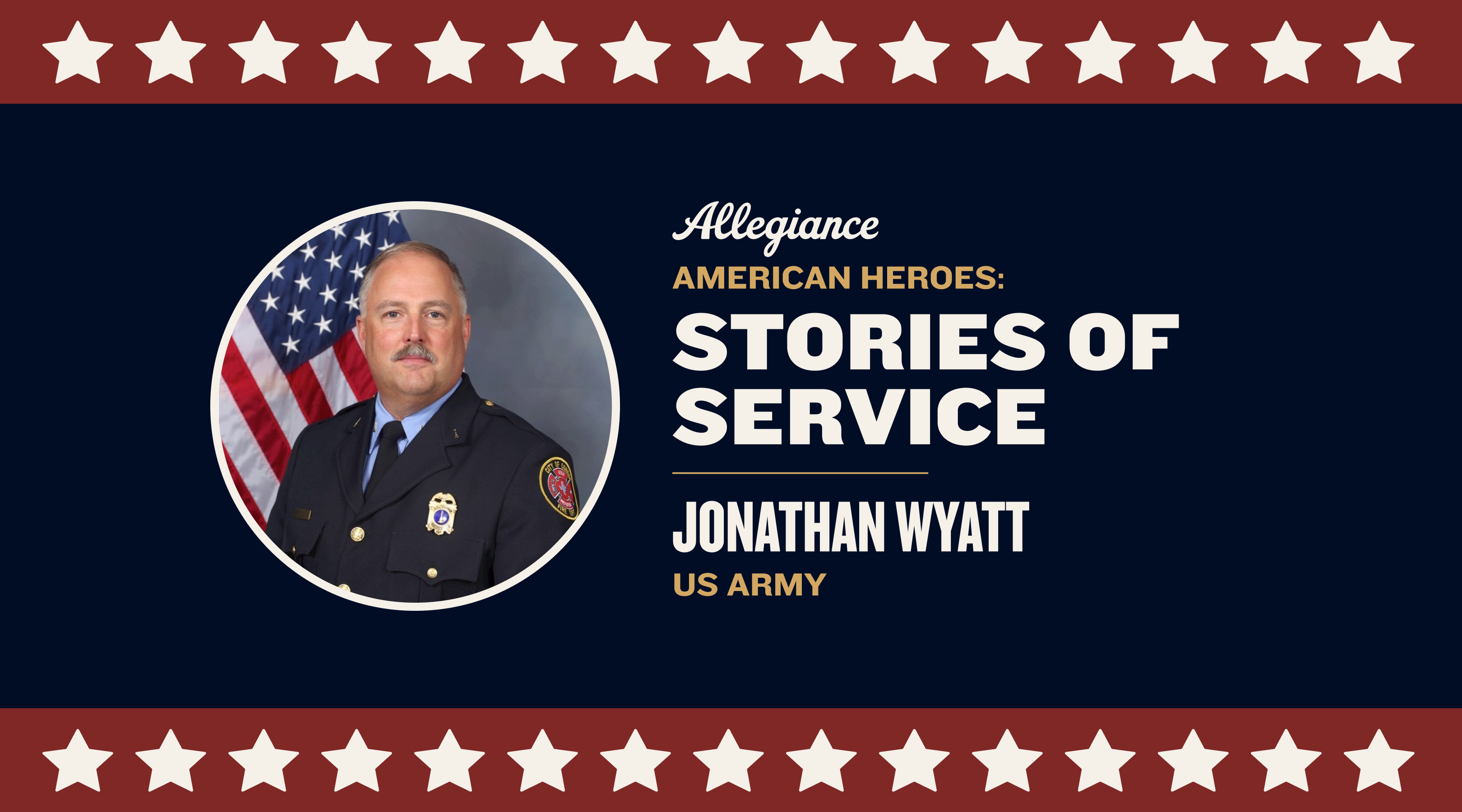 American Heroes: Stories of Service—Jonathan Wyatt