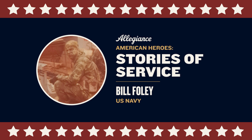 American Heroes: Stories of Service— Bill Foley