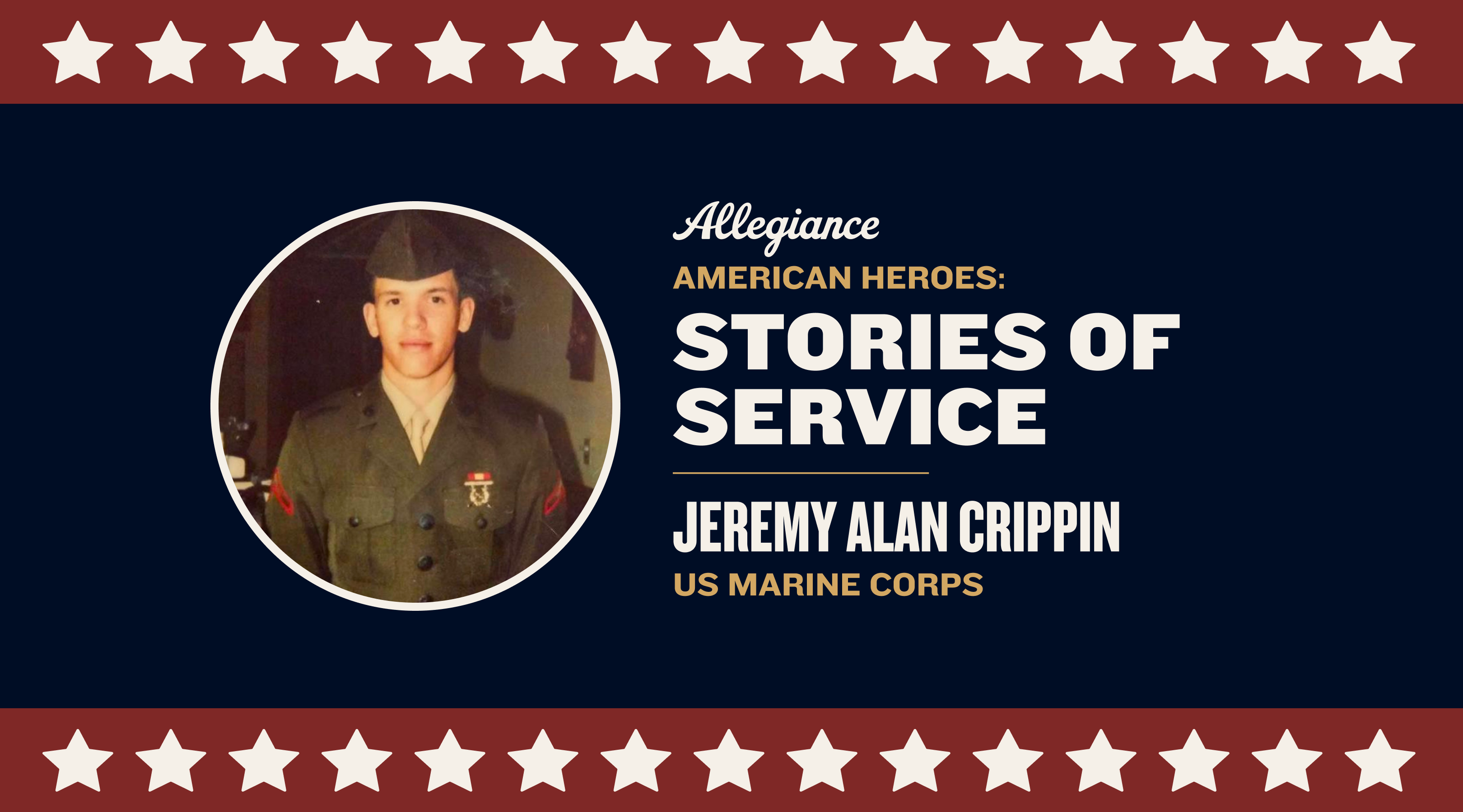 American Heroes: Stories of Service— Jeremy Alan Crippin