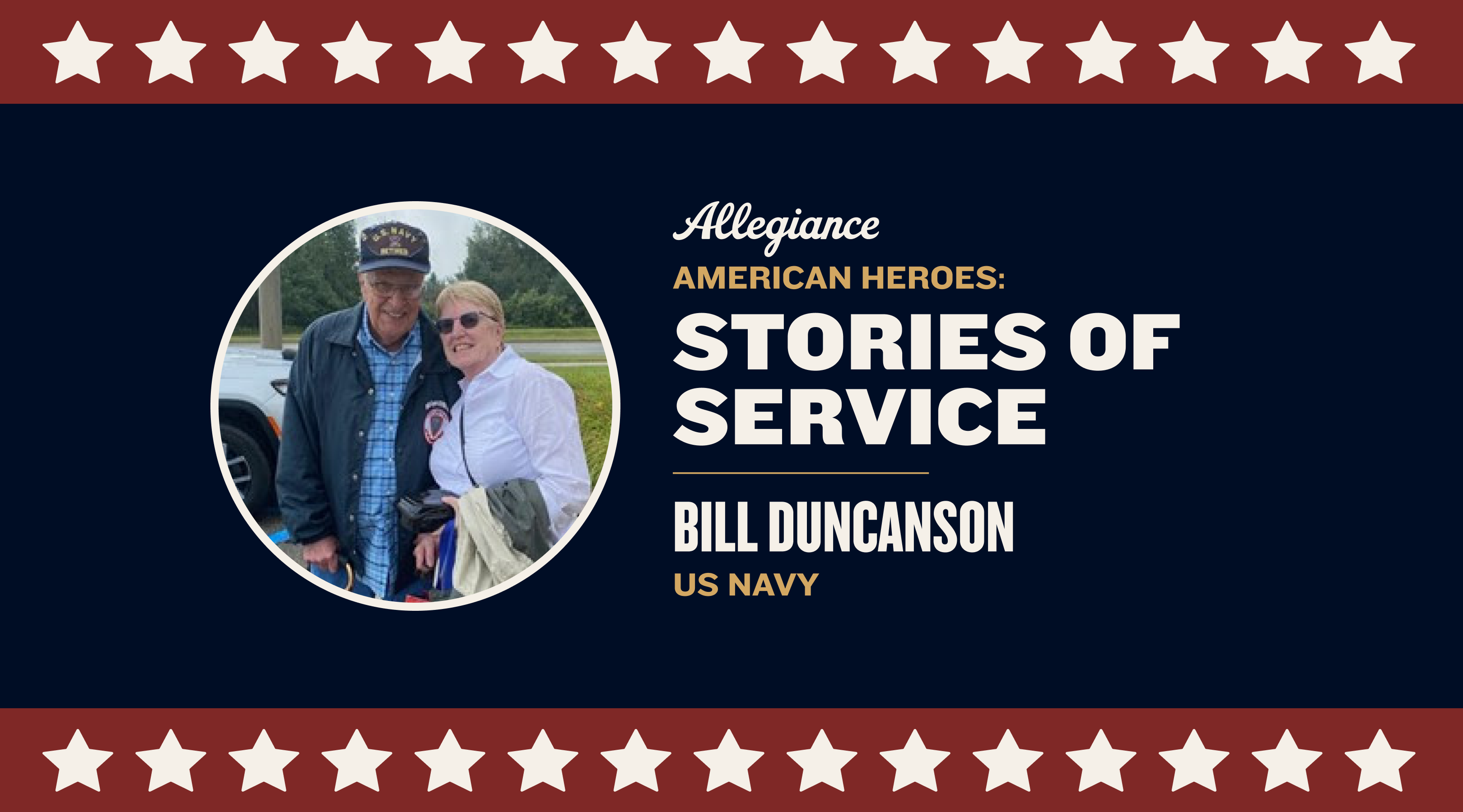 American Heroes: Stories of Service— Bill Duncanson