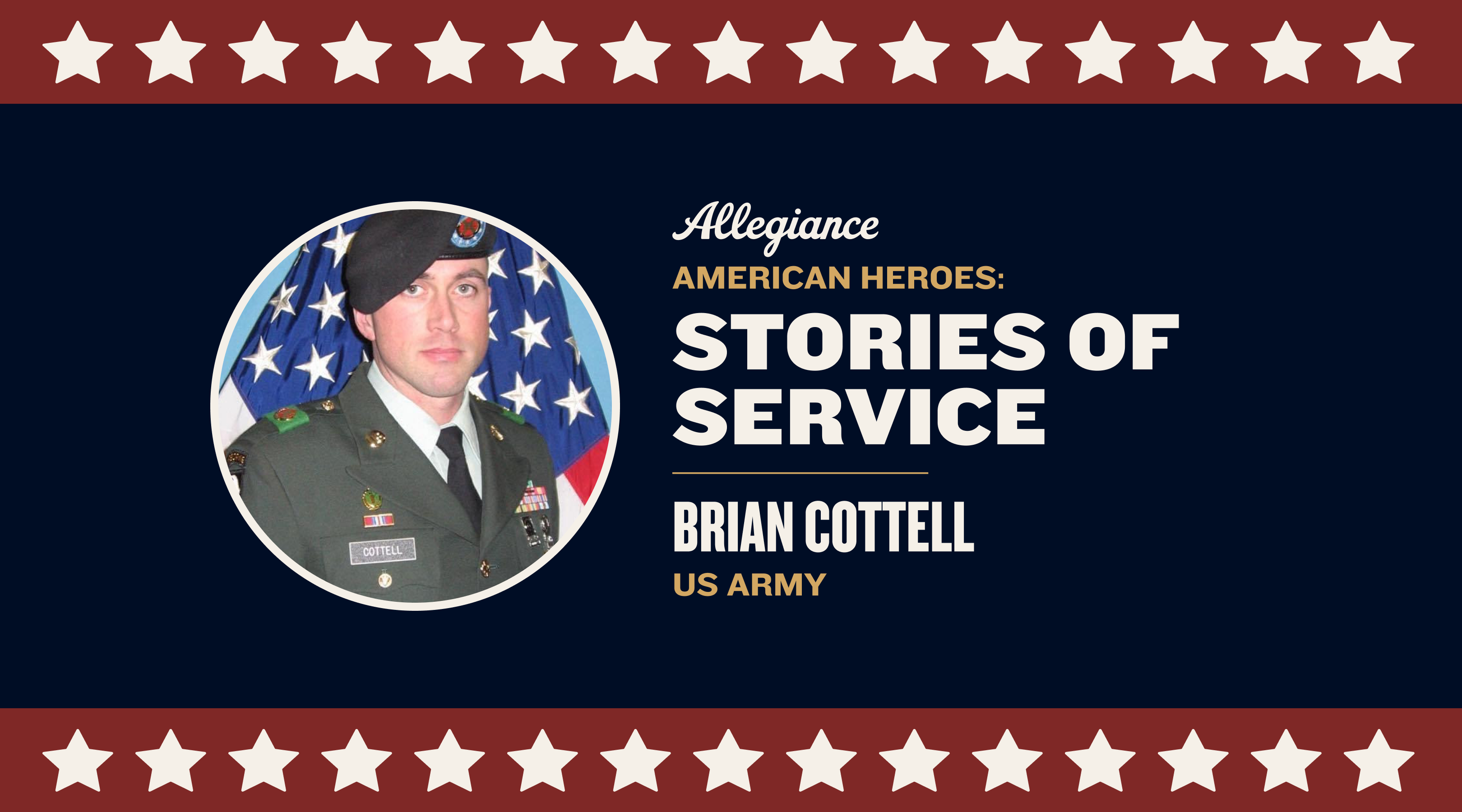 American Heroes: Stories of Service— Brian Cottell