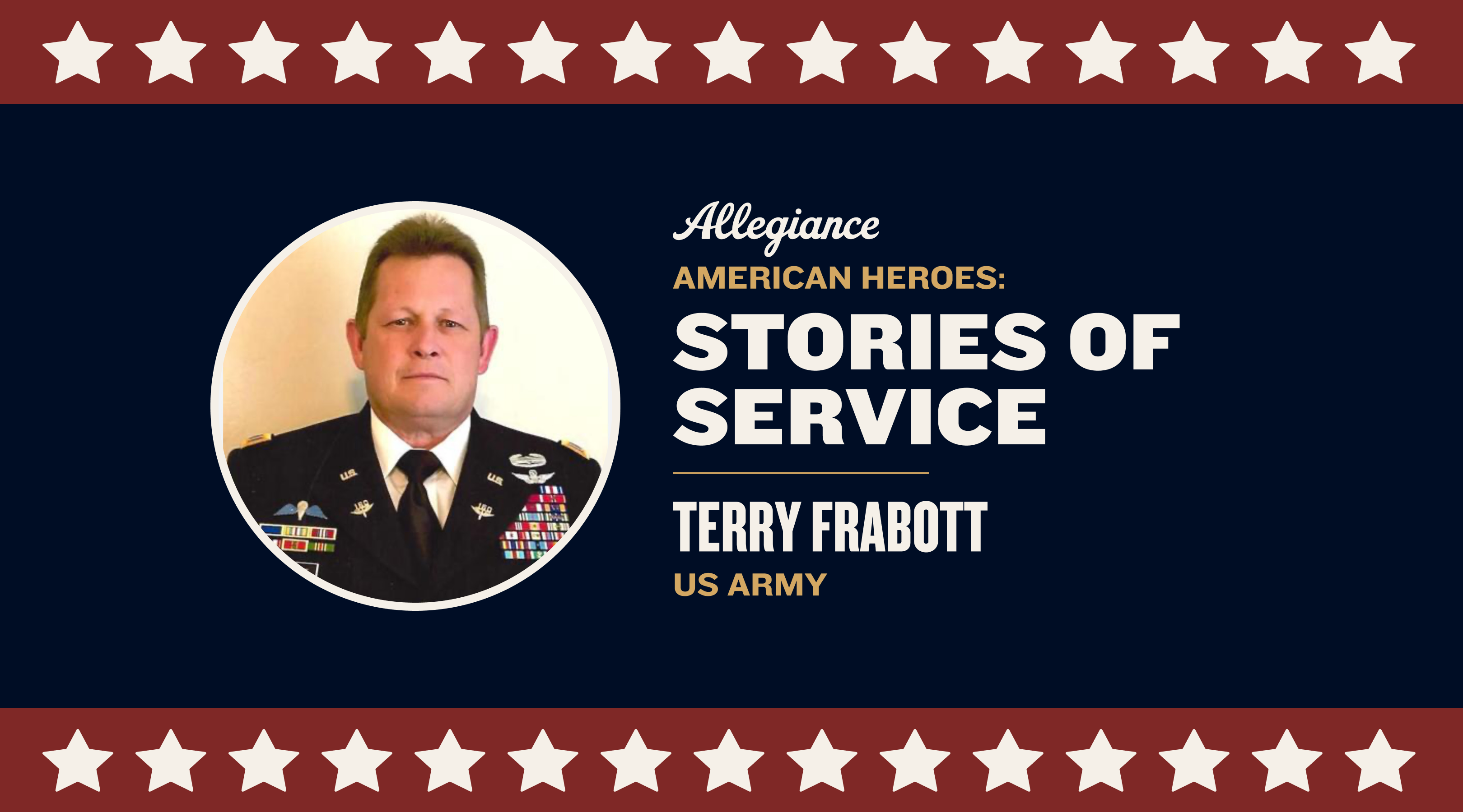 American Heroes: Stories of Service— Terry Frabott